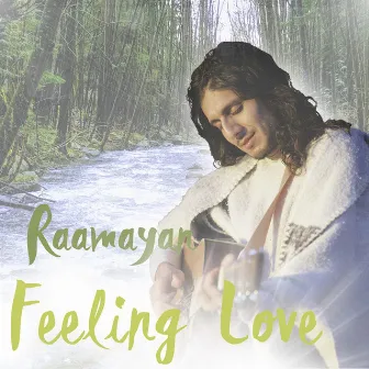 Feeling Love by Raamayan