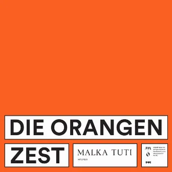 Zest by Die Orangen