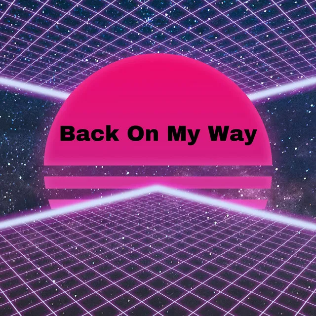 Back On My Way (MXSSIVH Remix)