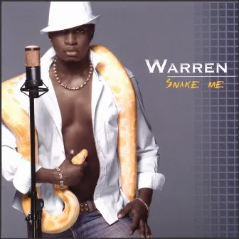 Snake Me by Warren