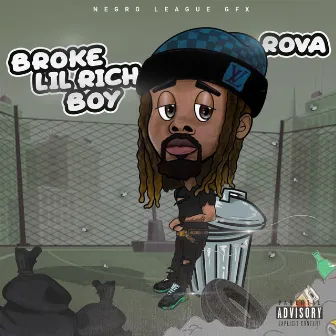 Broke Lil Rich Boy by Rova