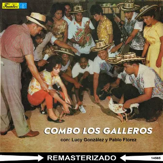 Combo los Galleros by El Combo Los Galleros