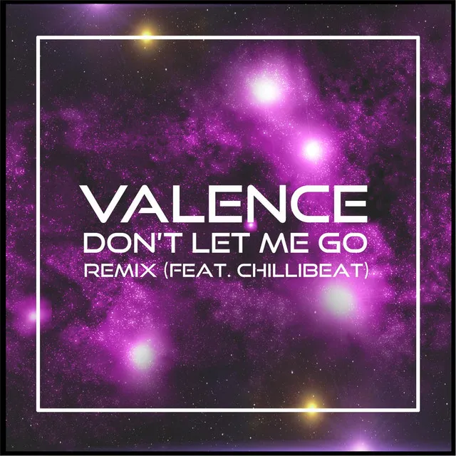 Don't Let Me Go (Remix)