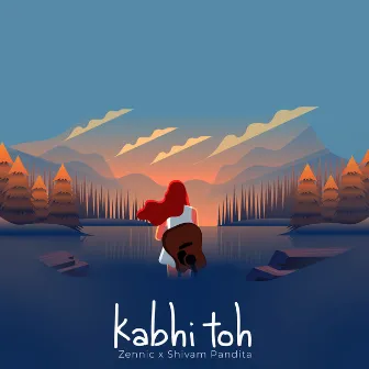 Kabhi toh by Shivam Pandita