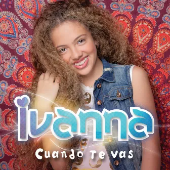 Cuando Te Vas (Audio) by Ivanna