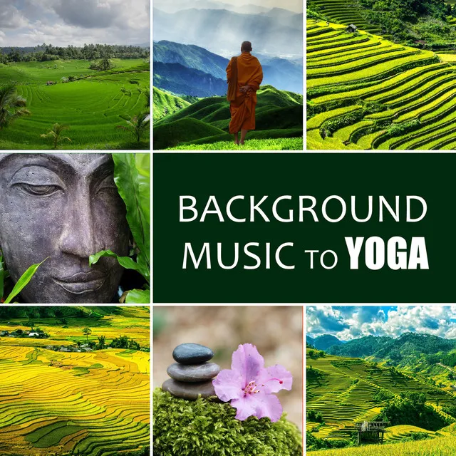 Background Music to Yoga – The Best Gentle Sounds for Meditation, Yoga, Zen, Deep Relax for Feel Better, Practise Mindfulness with New Age Music and Enjoy Your Life