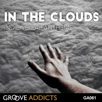 In the Clouds: Indie Vocal Anthems by Chase Baker