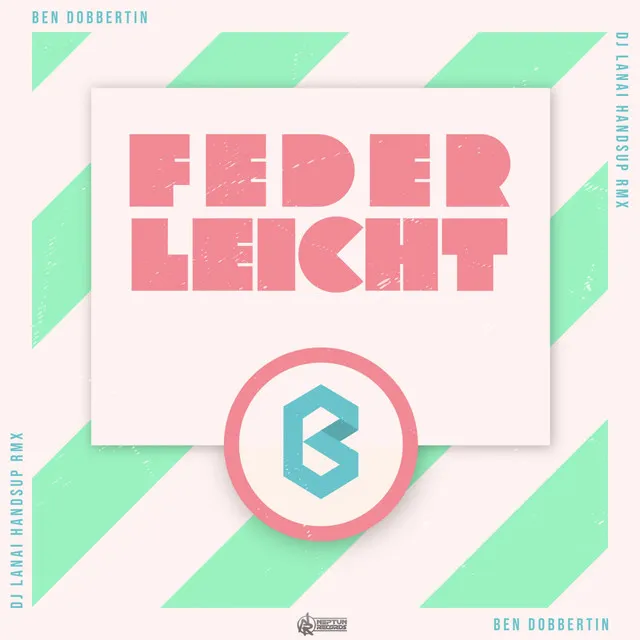 Federleicht - DJ Lanai HandsUp RMX