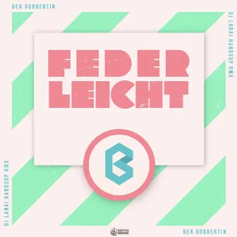 Federleicht (DJ Lanai HandsUp RMX) by DJ Lanai