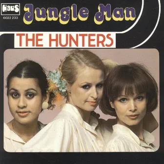 Jungle Man by The Hunters