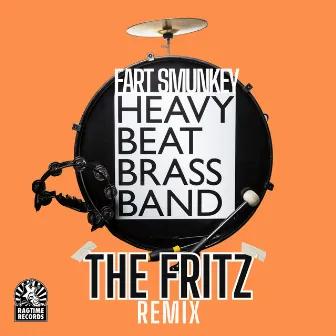 Fart Smunkey (The Fritz Remix) by Heavy Beat Brass Band