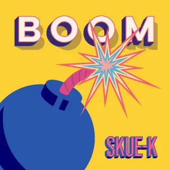 Boom by Skue-K