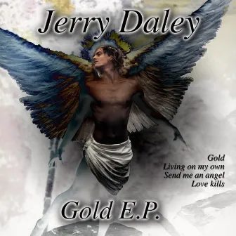 Gold EP by Jerry Daley