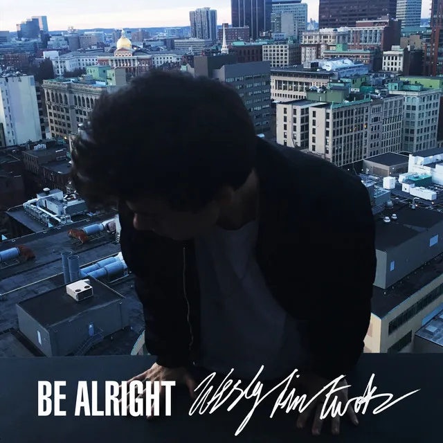 Be Alright