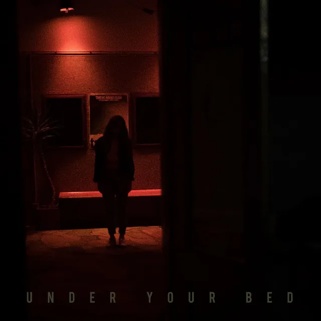 Under Your Bed