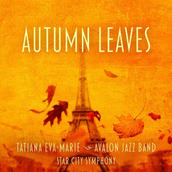 Autumn Leaves by Star City Symphony