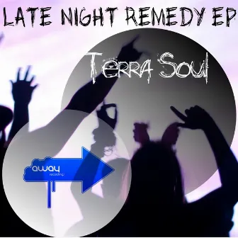 Late Night Remedy Ep by Terrasoul