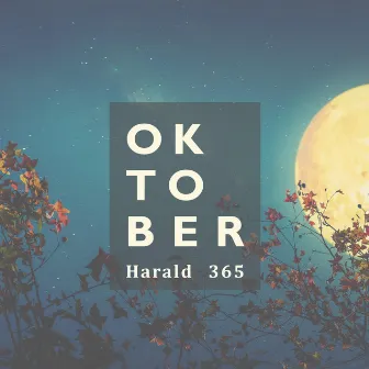 Oktober by Harald 365