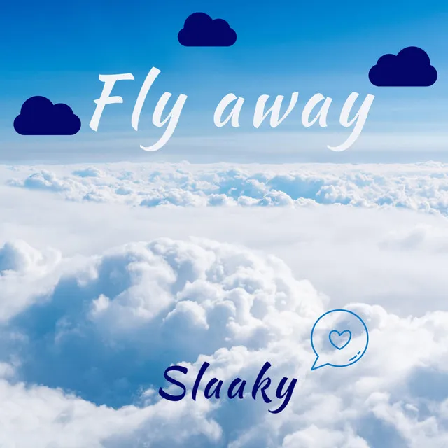 Fly away