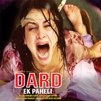 DARD EK PAHELI by ALTAF SAYYED