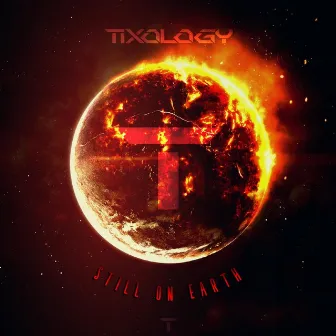 Still On Earth by Tixology