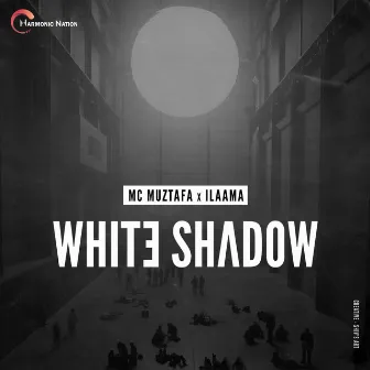 White Shadow by MC Muztafa