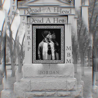 Dead A Head by Jtrip MBM