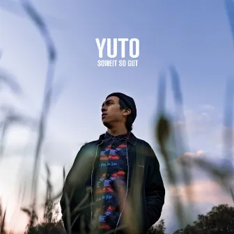 Soweit so gut by Yuto