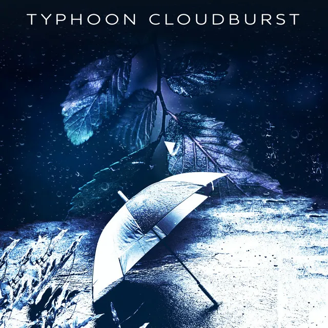 Typhoon Cloudburst