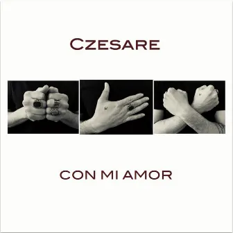 Con Mi Amor by Czesare