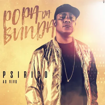 Popa da Bunda (Ao Vivo) by Psirico