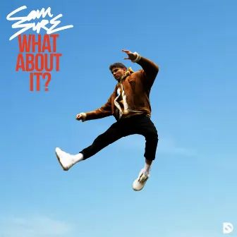 What About It? by Sam Sure