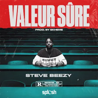 Valeur Sûre by Steve Beezy