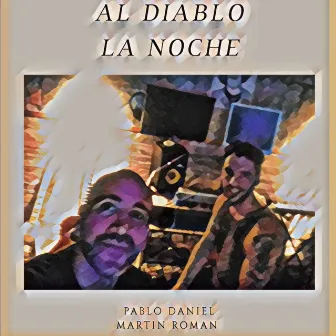 Al Diablo la Noche by Dany Azzaroni