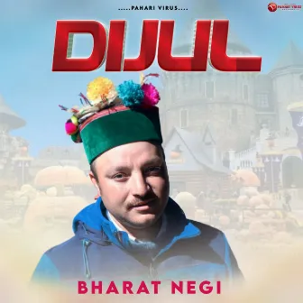 Dijul by Bharat Negi