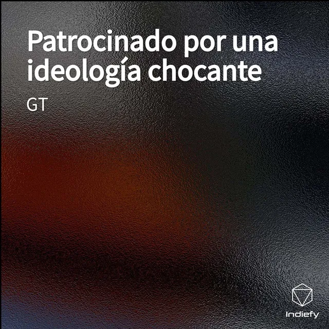 Patrocinado Por Una Ideología Chocante