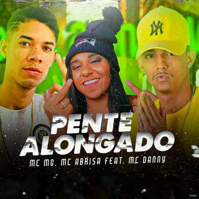 Pente Alongado (feat. Mc Danny)