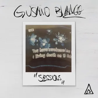 Gusano Blanco Sessions by Matthew Cassidy