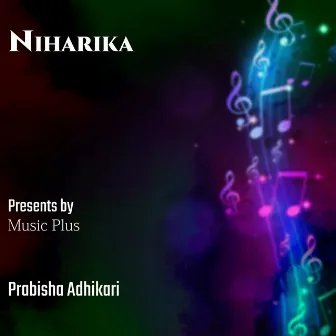 Niharika by Deepak Limbu