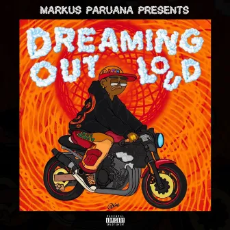 Dreaming Out Loud by Markus Paruana