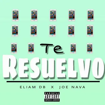 Te Resuelvo by Eliam Db