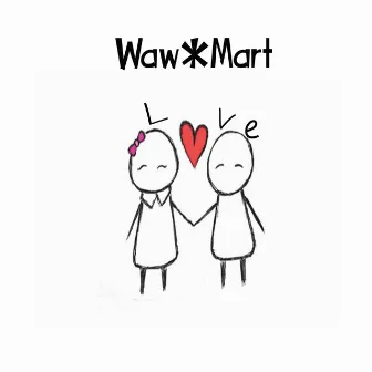 Love by WawMart