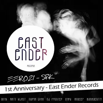 SPK Remixes / 1st Anniversary of East Ender Records (feat. DJ Fronter, Diry, Matt Klast, Federico Vieco, Nuria Ghia, Bonaventti, Festo) by Onix