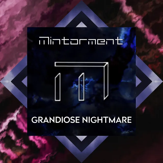 Grandiose Nightmare