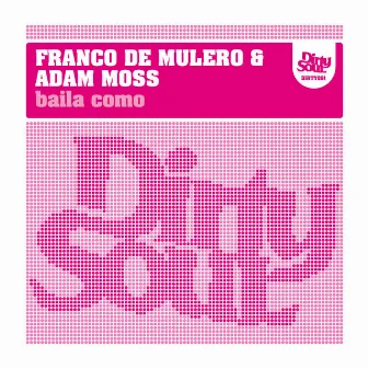 Baila Como by Adam Moss