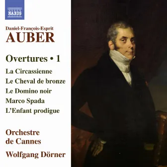 Auber: Overtures, Vol. 1 by Orchestre Régional de Cannes