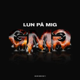 Lun På Mig by GMG