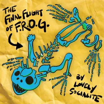 The Final Flight of F.R.O.G. by Lovely Socialite