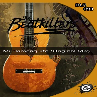 Mi Flamenquito by The Beat Killers