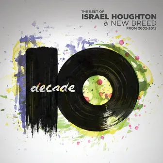 Decade by Israel Houghton